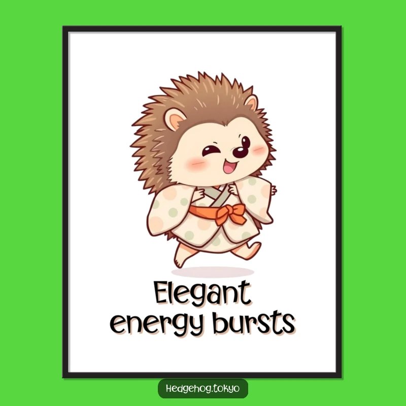 Funny Hedgehog Kimono Poster: Playful Hop Art, Hilarious Wall Decor, Funny Gift