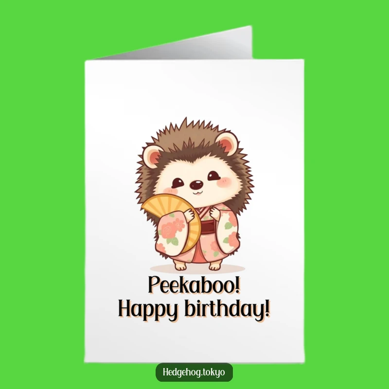 Free Printable Birthday Card: Peekaboo Hedgehog Kimono, Playful Downloadable Gift for Smiles