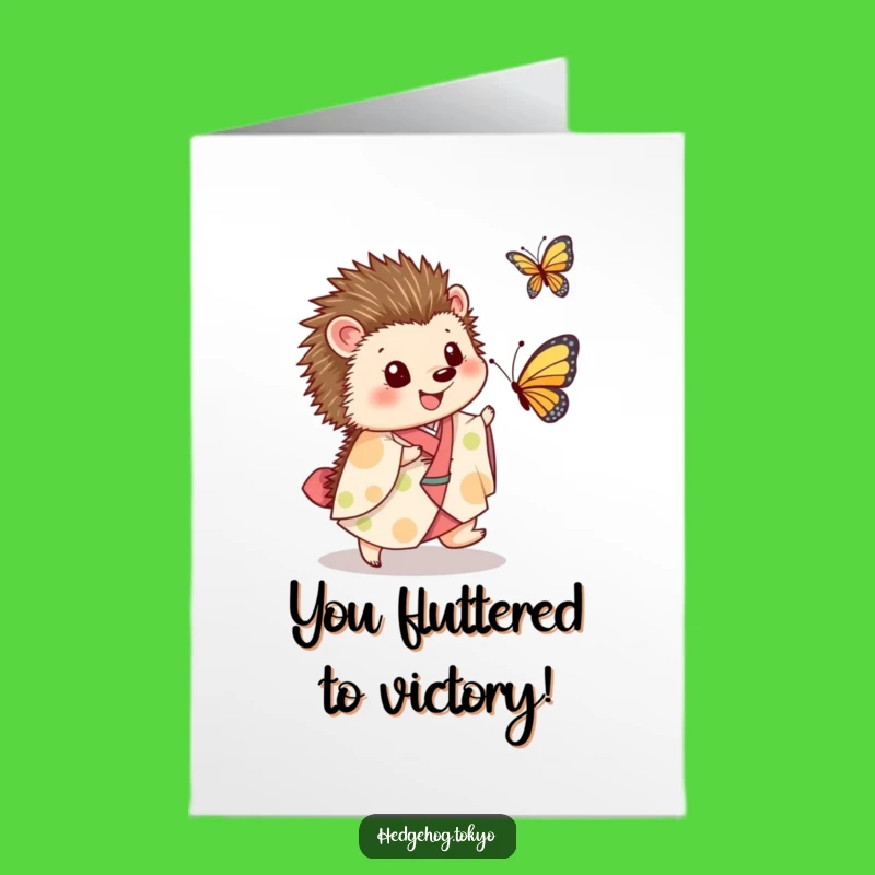 Free Printable Congrats Card: Humorous Hedgehog Kimono Butterfly Chase Delight
